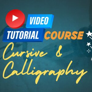 Cursive & Calligraphy Course